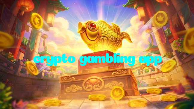 crypto gambling app